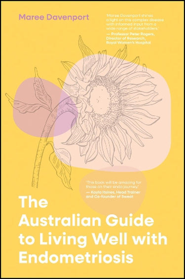 The Australian Guide To Living Well With Endometriosis